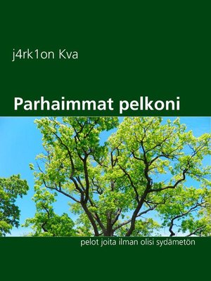 cover image of Parhaimmat pelkoni